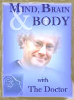 Maind, Brain & Body with the Doctor: Logo, Dr. Michael Jon KELL and Radio Voice America Health. (c) 2008. Used with kind permission.  